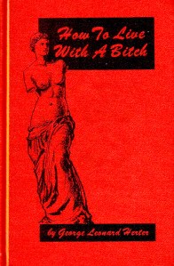how to live with a bitch