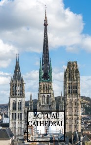 Rouen Cathedral as seen from Gros Horloge
